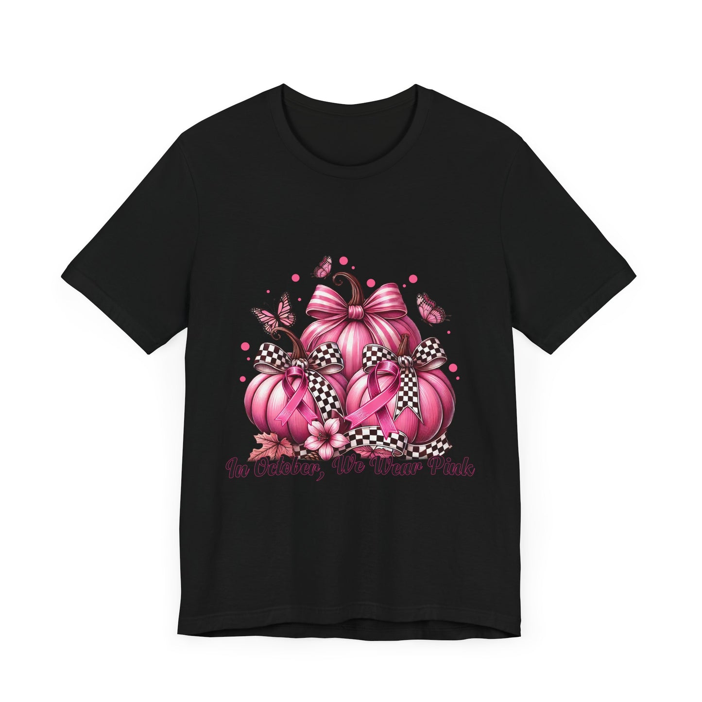 In October We Wear Pink Pumpkins Breast Cancer Awareness Unisex Jersey Short Sleeve Tee