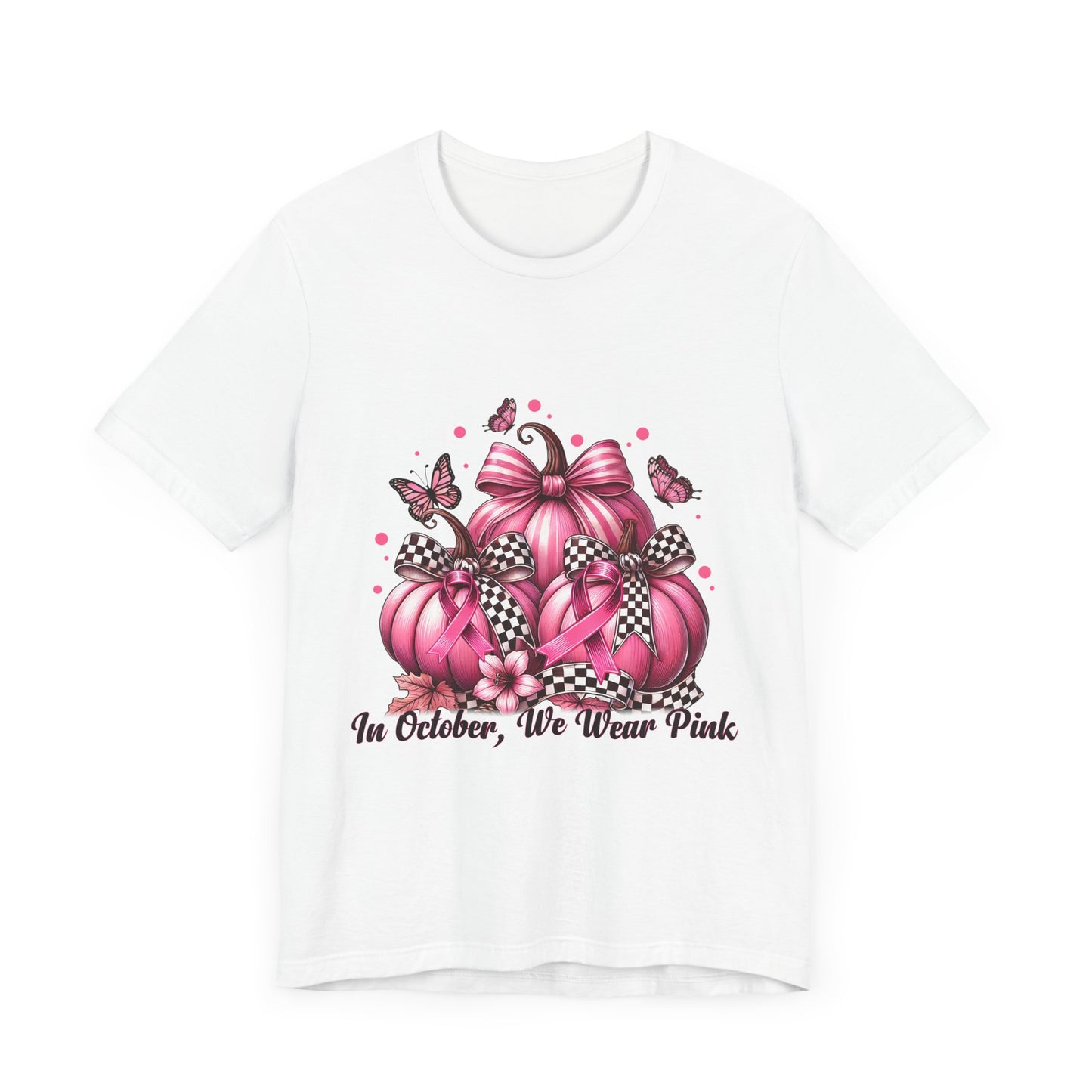 In October We Wear Pink Pumpkins Breast Cancer Awareness Unisex Jersey Short Sleeve Tee