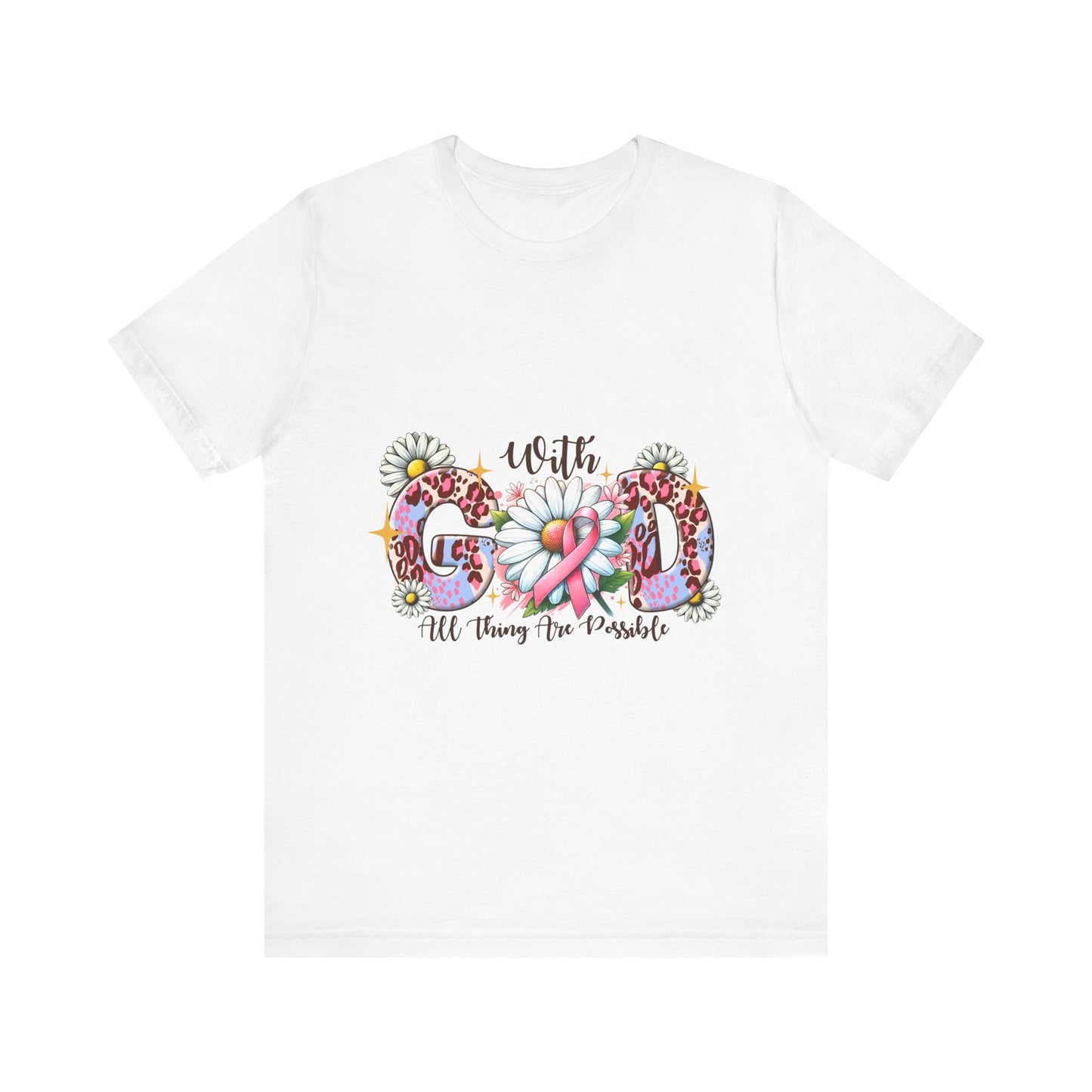 With God All Things Are Possible  Breast Cancer Awareness Unisex Jersey Short Sleeve Tee