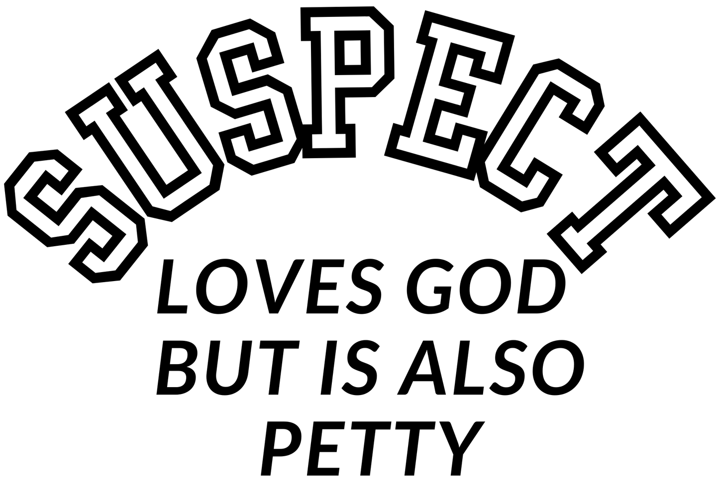 Suspect Loves God Shirt