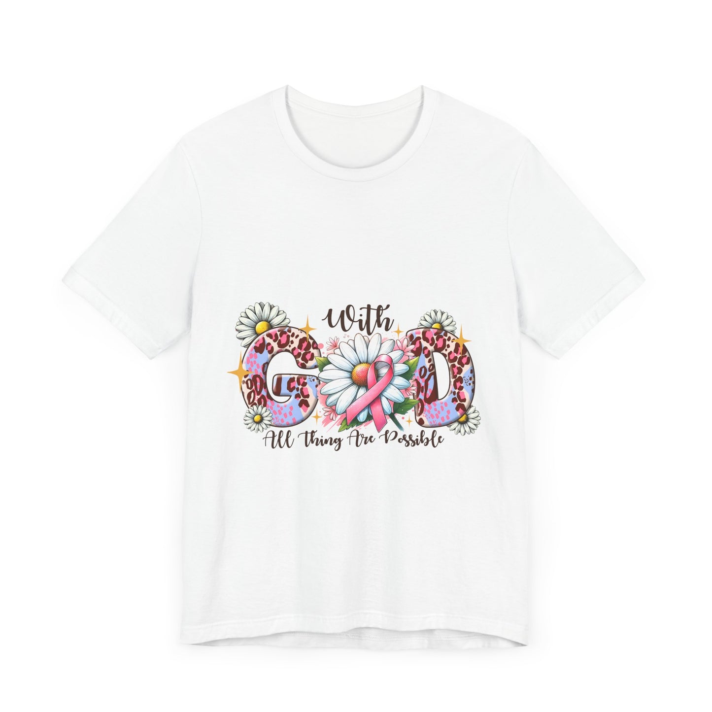 With God All Things Are Possible  Breast Cancer Awareness Unisex Jersey Short Sleeve Tee