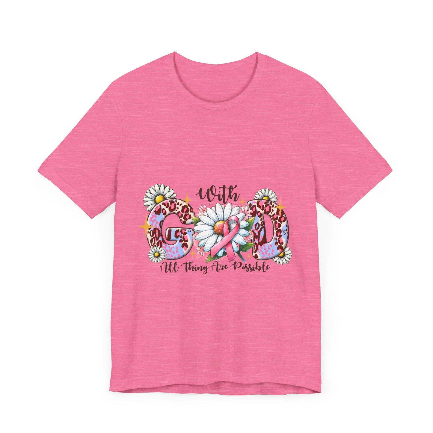 With God All Things Are Possible  Breast Cancer Awareness Unisex Jersey Short Sleeve Tee