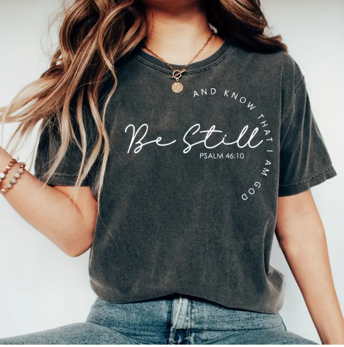 Be Still and Know Shirt