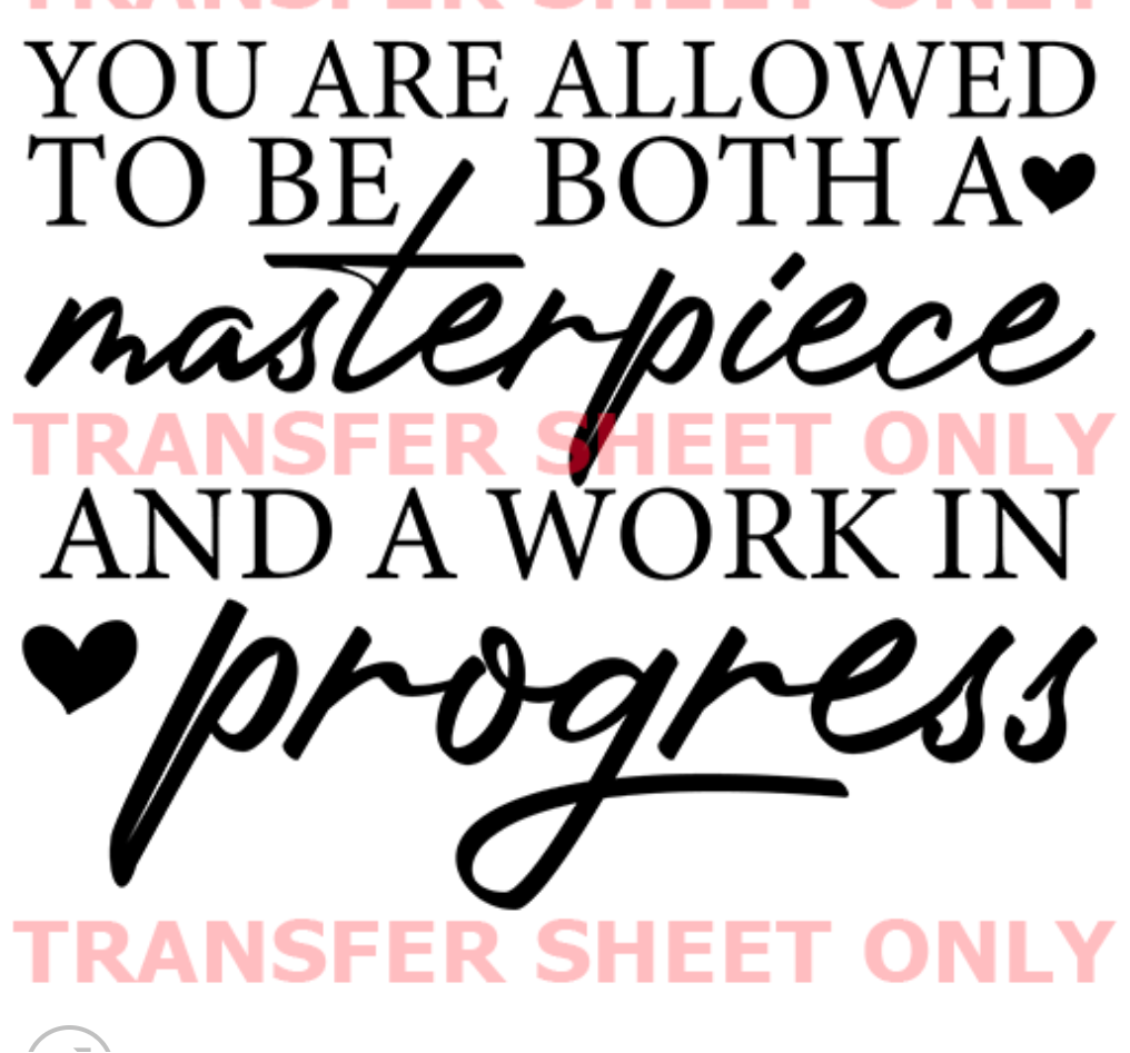 “Masterpiece + Work in Progress” – Screen Print Transfer