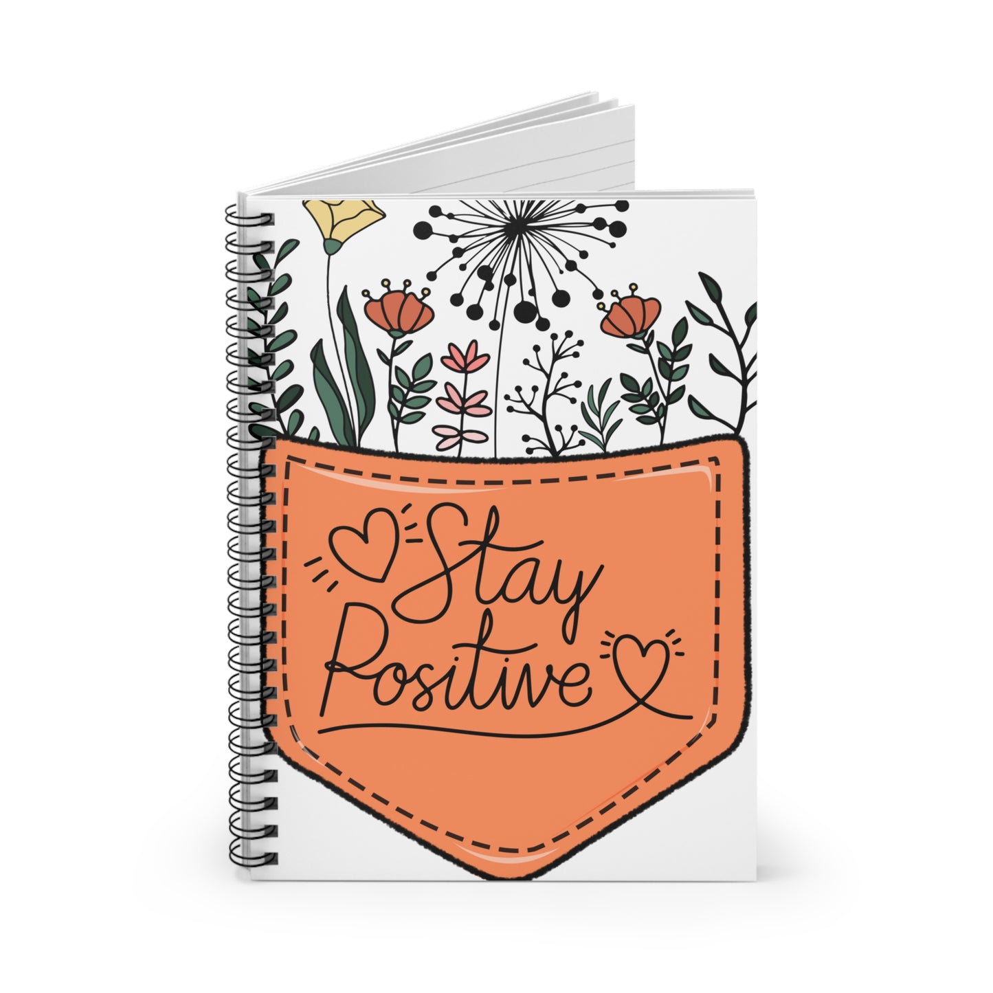 Stay Positive Spiral Journal Notebook - Ruled Line Boss Girl Notebook