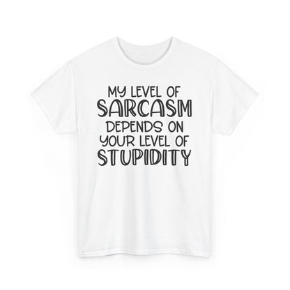 My Level of Sarcasm Unisex Heavy Cotton Tee