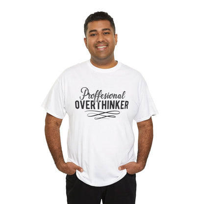 Professional Overthinker Unisex Heavy Cotton Tee