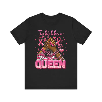 Fight Like a Queen Breast Cancer Awareness Unisex Jersey Short Sleeve Tee