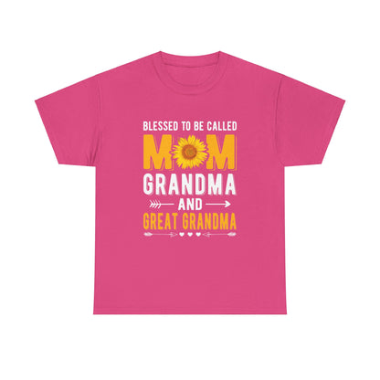 Blessed to Be Called Mom Grandma and Great Grandma Unisex Heavy Cotton Tee