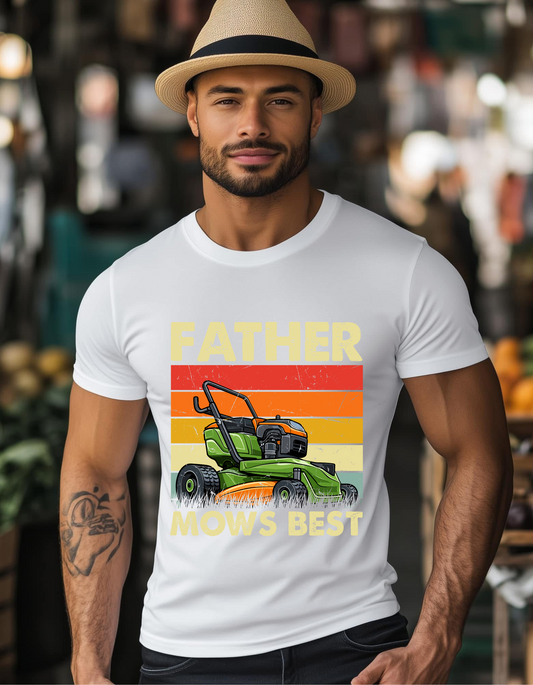 Father Mows Best Shirt