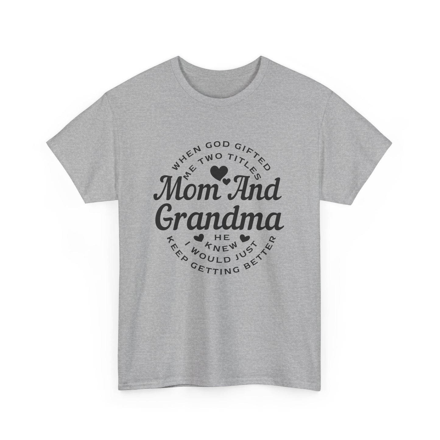 Mom and Grandma Unisex Heavy Cotton Tee