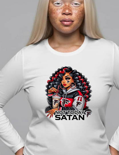 Not Today Satan Team Shirts Long Sleeves 2XL-3XL