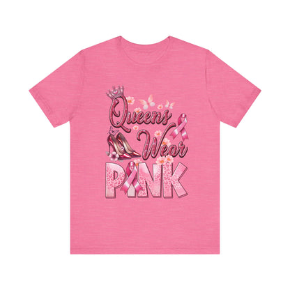 Queens Wear Pink Breast Cancer Awareness Unisex Jersey Short Sleeve Tee