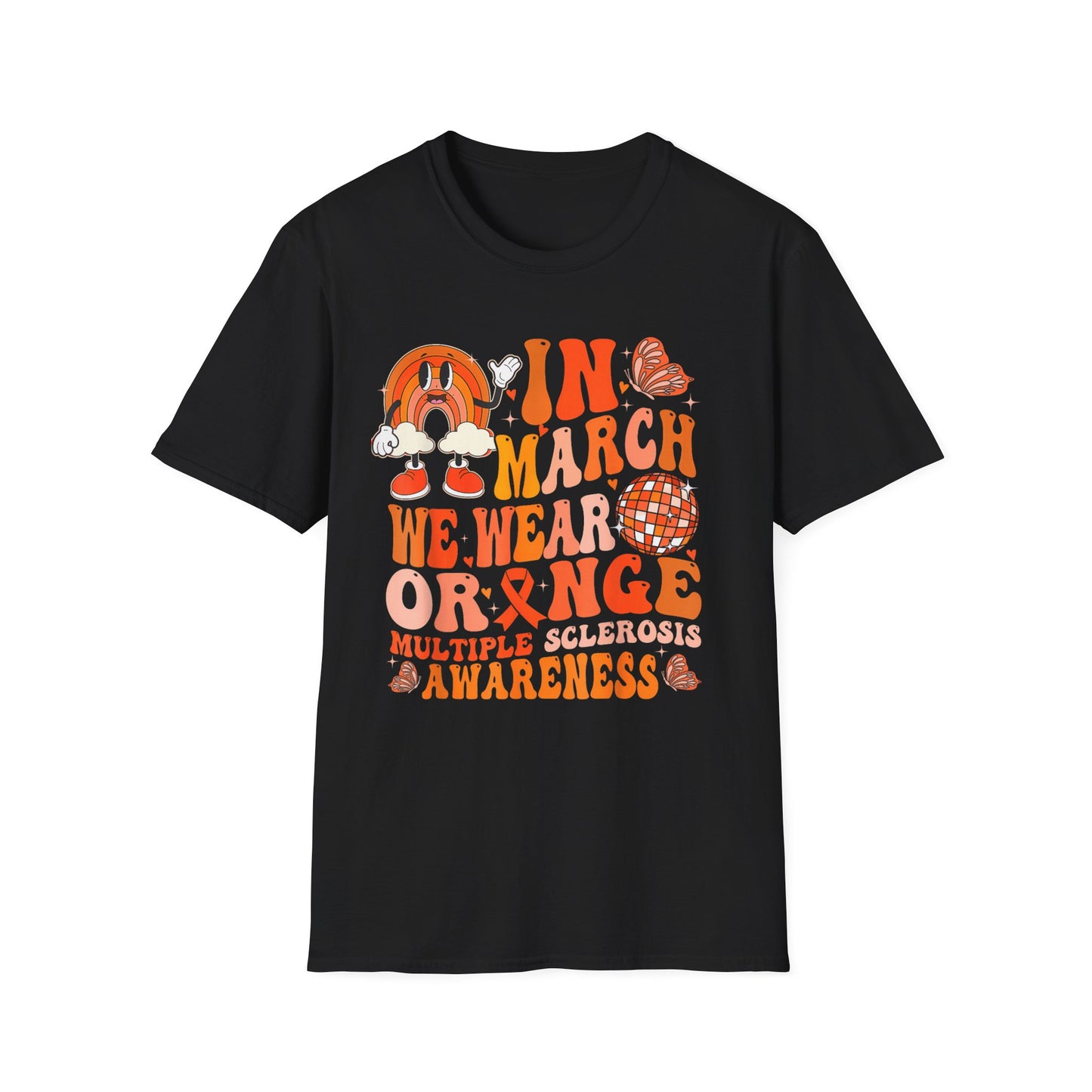 In March We Wear Orange MS Awareness Shirt