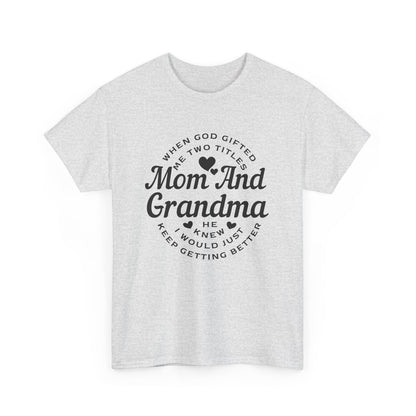 Mom and Grandma Unisex Heavy Cotton Tee