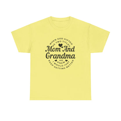 Mom and Grandma Unisex Heavy Cotton Tee