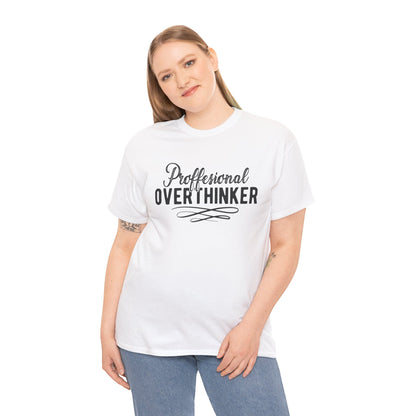 Professional Overthinker Unisex Heavy Cotton Tee