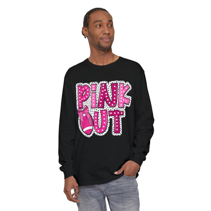 Pink Out Breast Cancer Awareness Shirt  Unisex Garment-dyed Long Sleeve T-Shirt