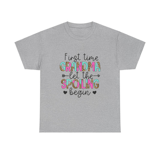 First Time Grandma Let the Spoiling Begin Unisex Heavy Cotton Tee