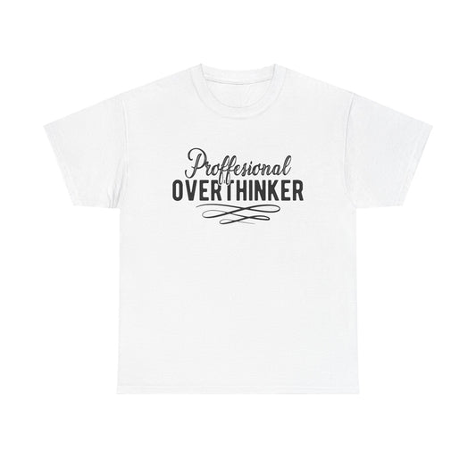 Professional Overthinker Unisex Heavy Cotton Tee