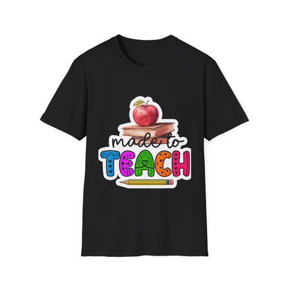 Made to Teach Shirt for teachers back to school