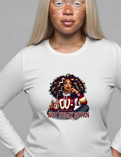 Not Today Satan Team Shirts Long Sleeves 2XL-3XL
