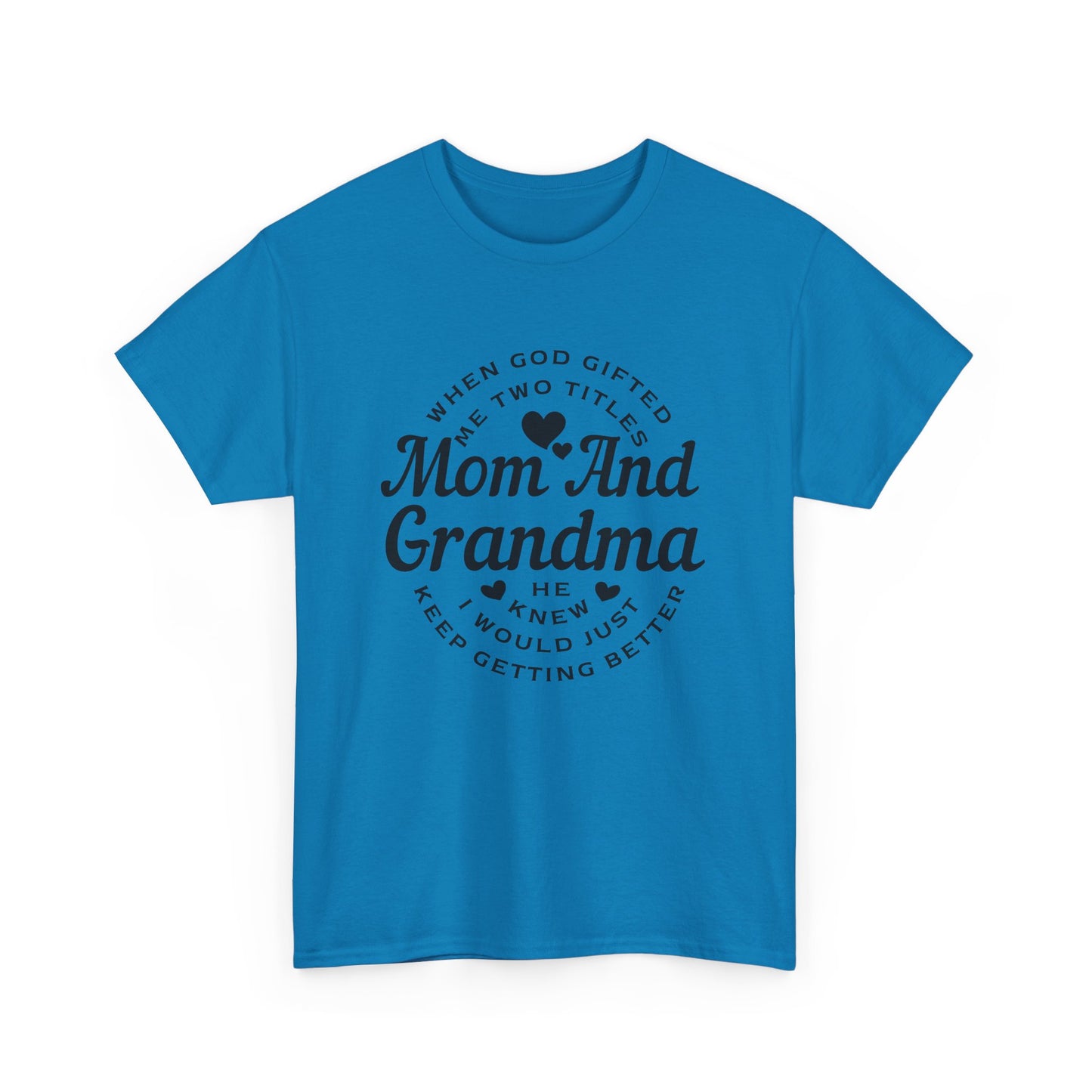 Mom and Grandma Unisex Heavy Cotton Tee