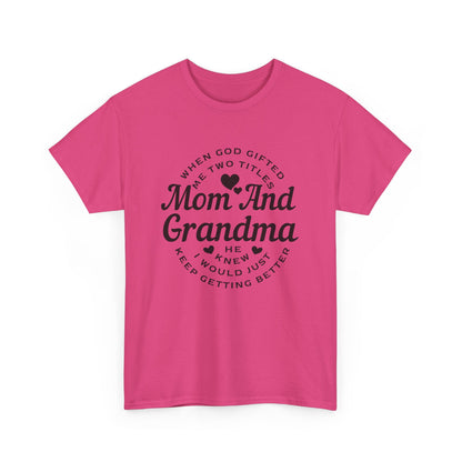 Mom and Grandma Unisex Heavy Cotton Tee