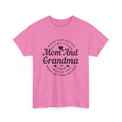 Mom and Grandma Unisex Heavy Cotton Tee