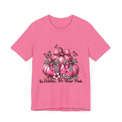 In October We Wear Pink Pumpkins  Breast Cancer Awareness Unisex Jersey Short Sleeve Tee