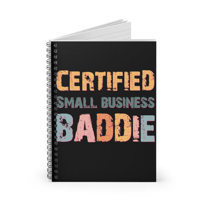 Certified Small Business Baddie Spiral Journal Notebook - Ruled Line