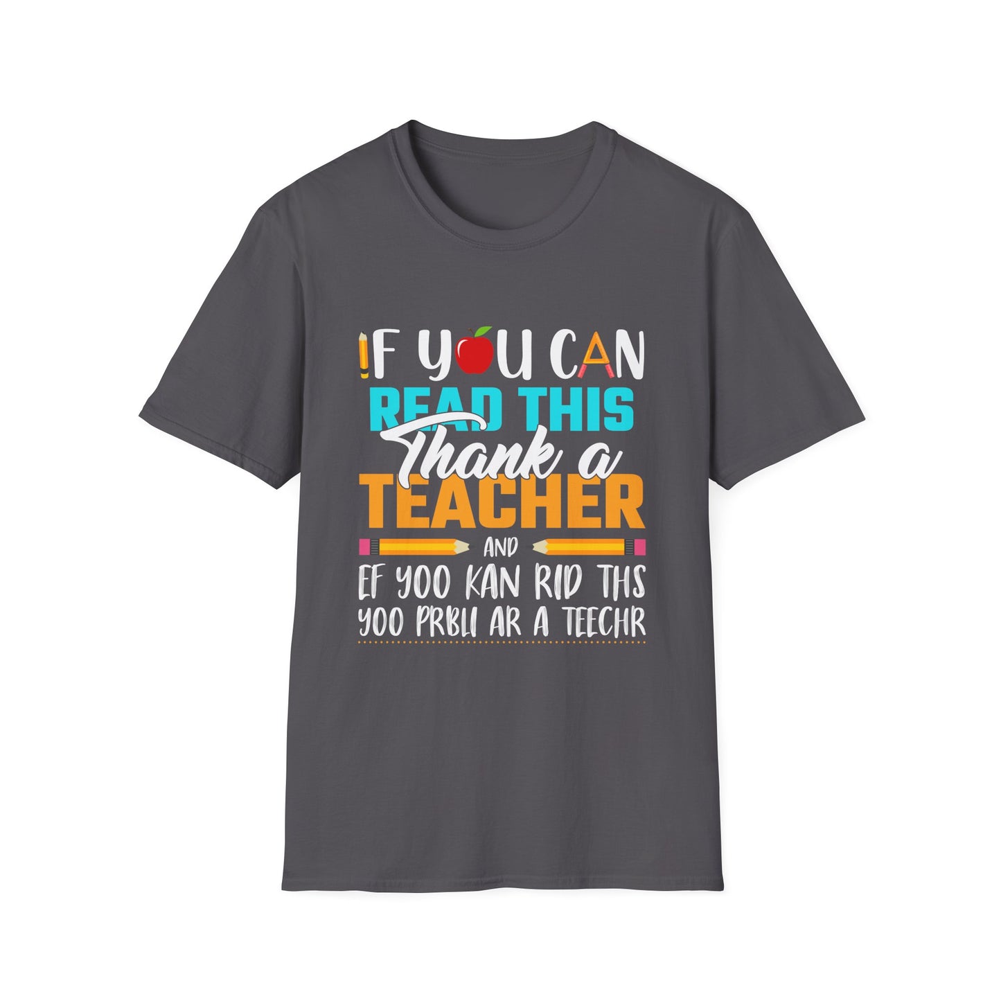 If You Can Read This Teacher Shirt