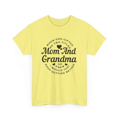 Mom and Grandma Unisex Heavy Cotton Tee