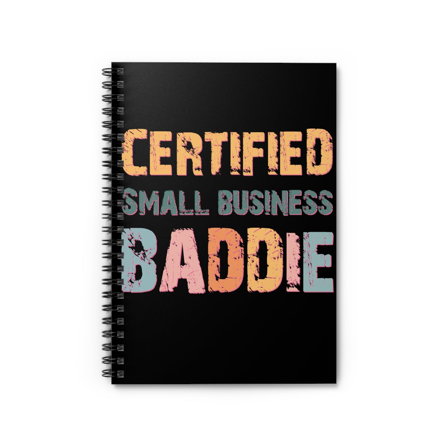 Certified Small Business Baddie Spiral Journal Notebook - Ruled Line