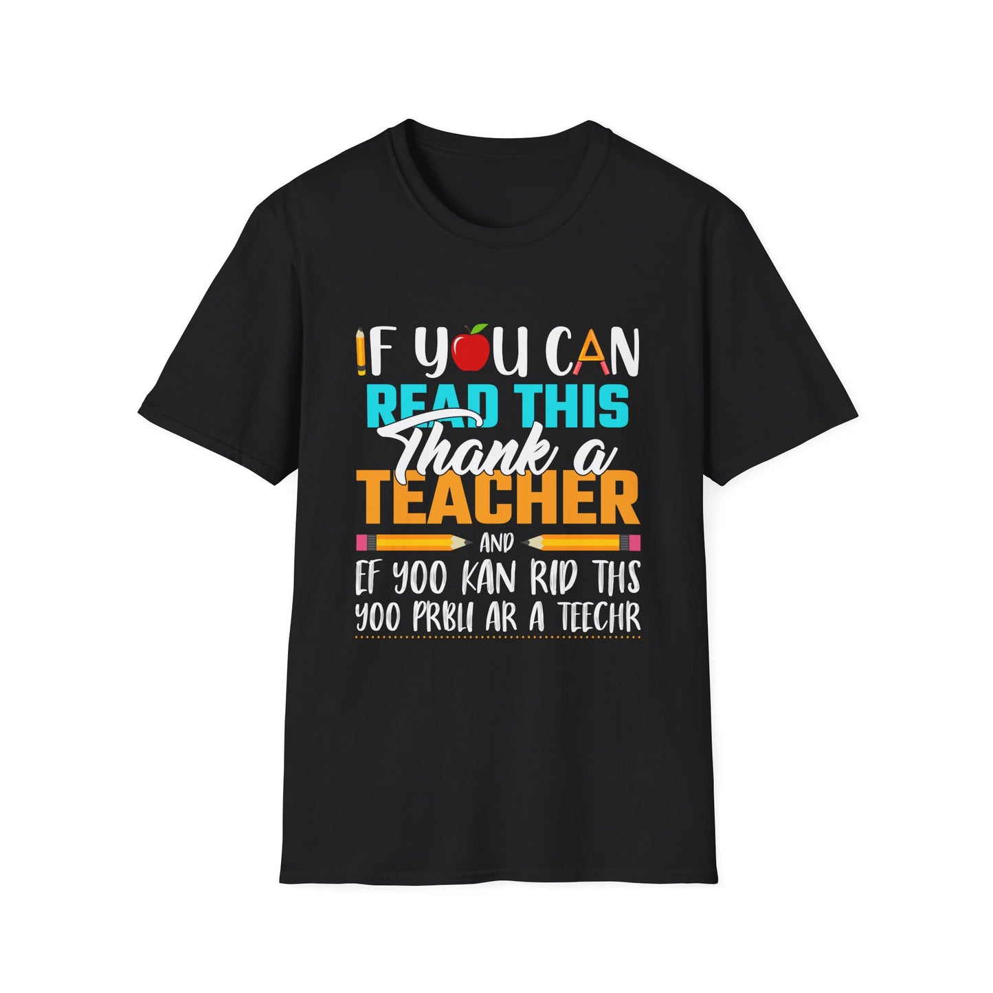 If You Can Read This Teacher Shirt