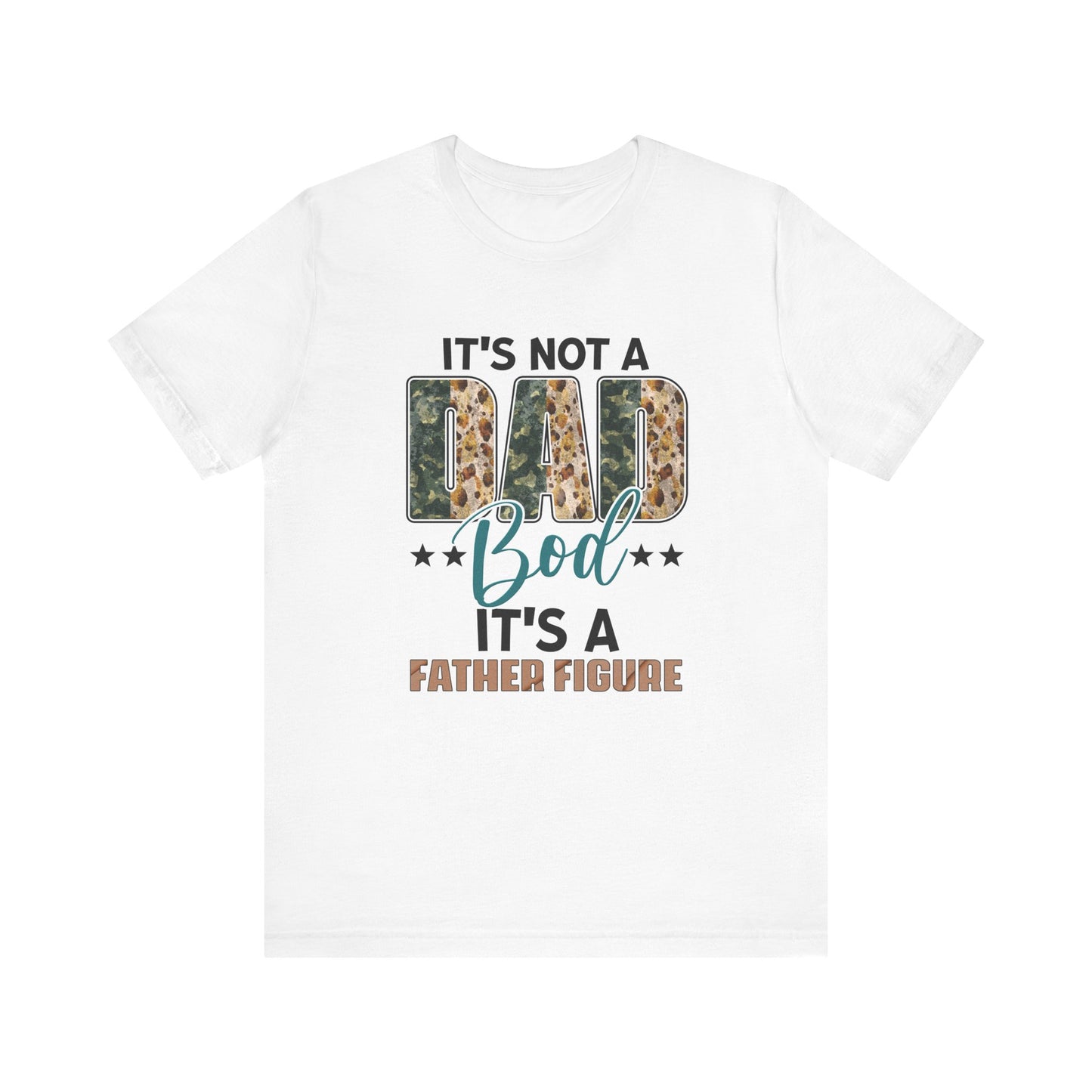 Dad Bod Father Figure, dad shirt, father's day gift