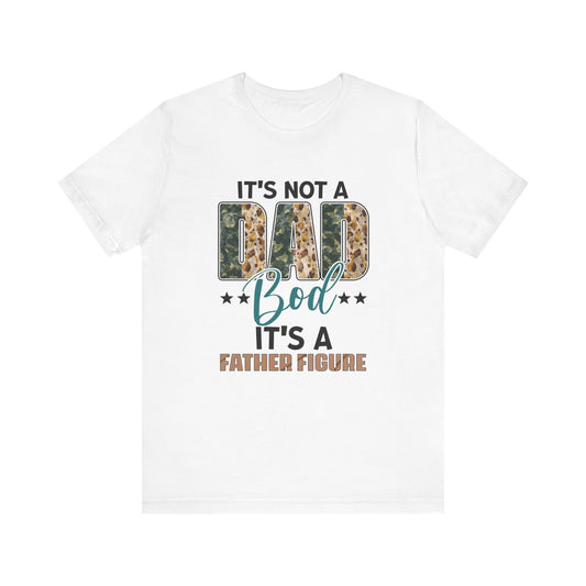 Dad Bod Father Figure, dad shirt, father's day gift