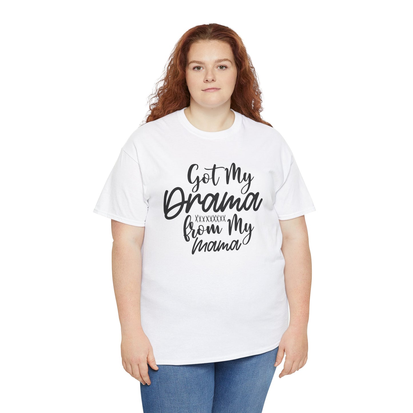 Got My Drama from my Mama Unisex Heavy Cotton Tee