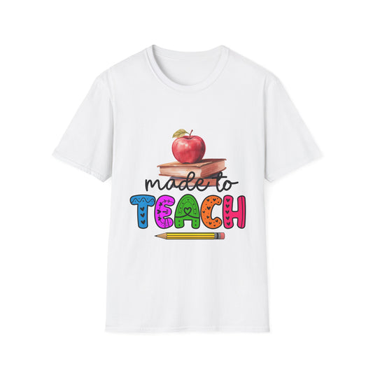 Made to Teach Shirt for teachers back to school