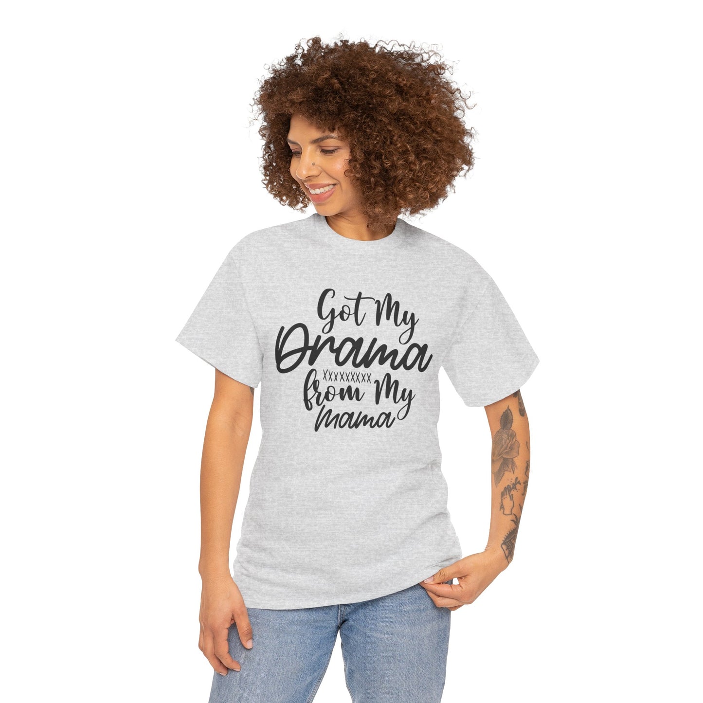 Got My Drama from my Mama Unisex Heavy Cotton Tee