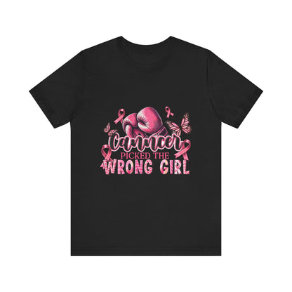 Cancer Picked the Wrong Girl Breast Cancer Awareness Unisex Jersey Short Sleeve Tee