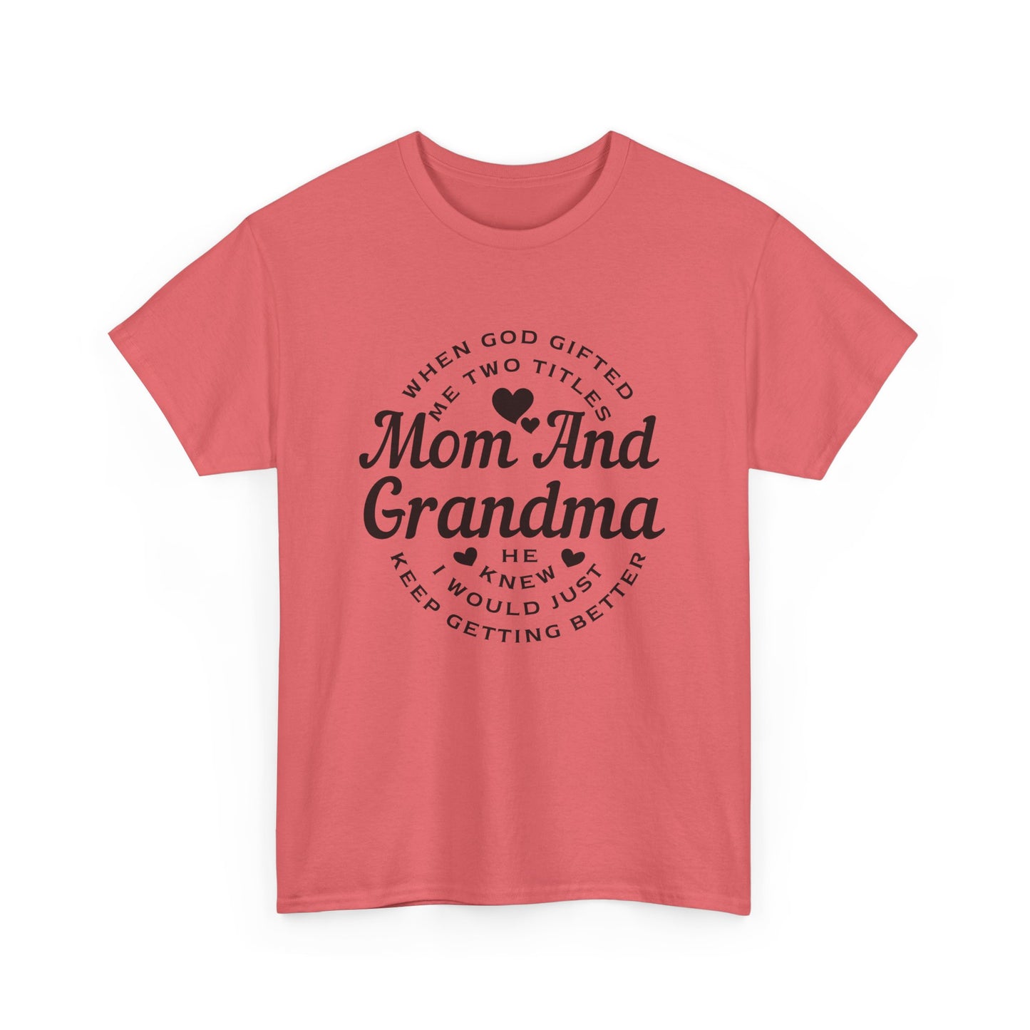 Mom and Grandma Unisex Heavy Cotton Tee