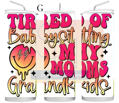 Sarcastic Humor Tumblers