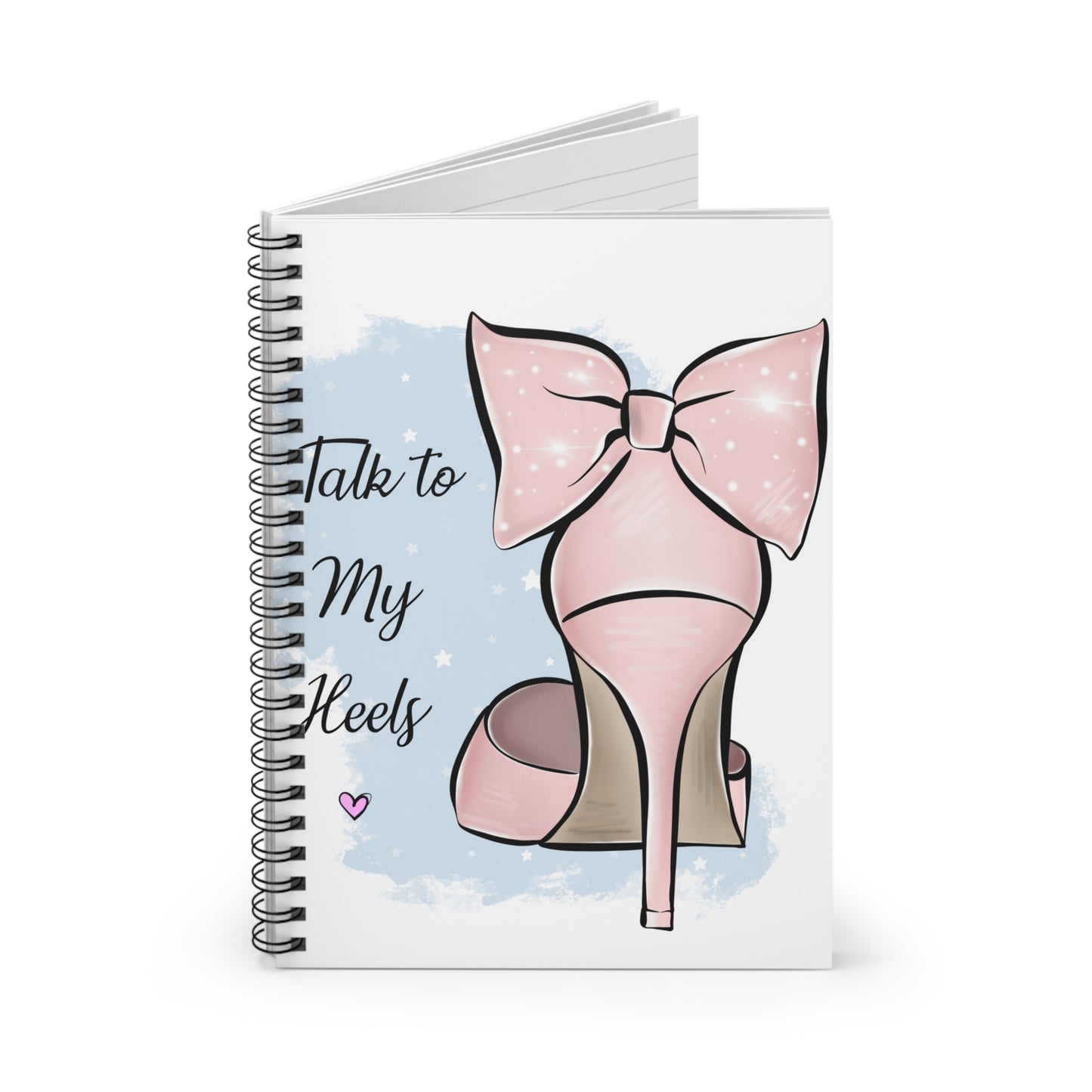 Talk to My Heels Spiral Journal Notebook - Ruled Line Boss Girl Notebook