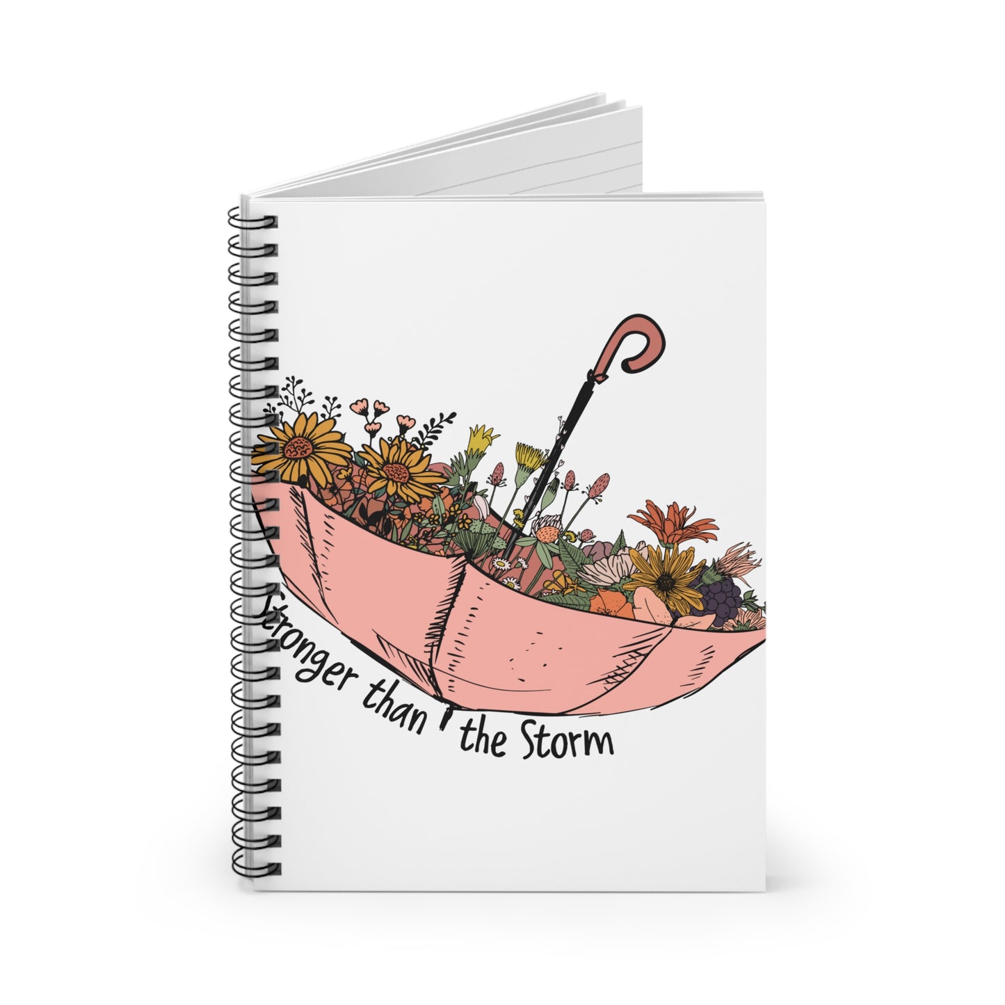 Stronger Than the Storm Spiral Journal Notebook - Ruled Line