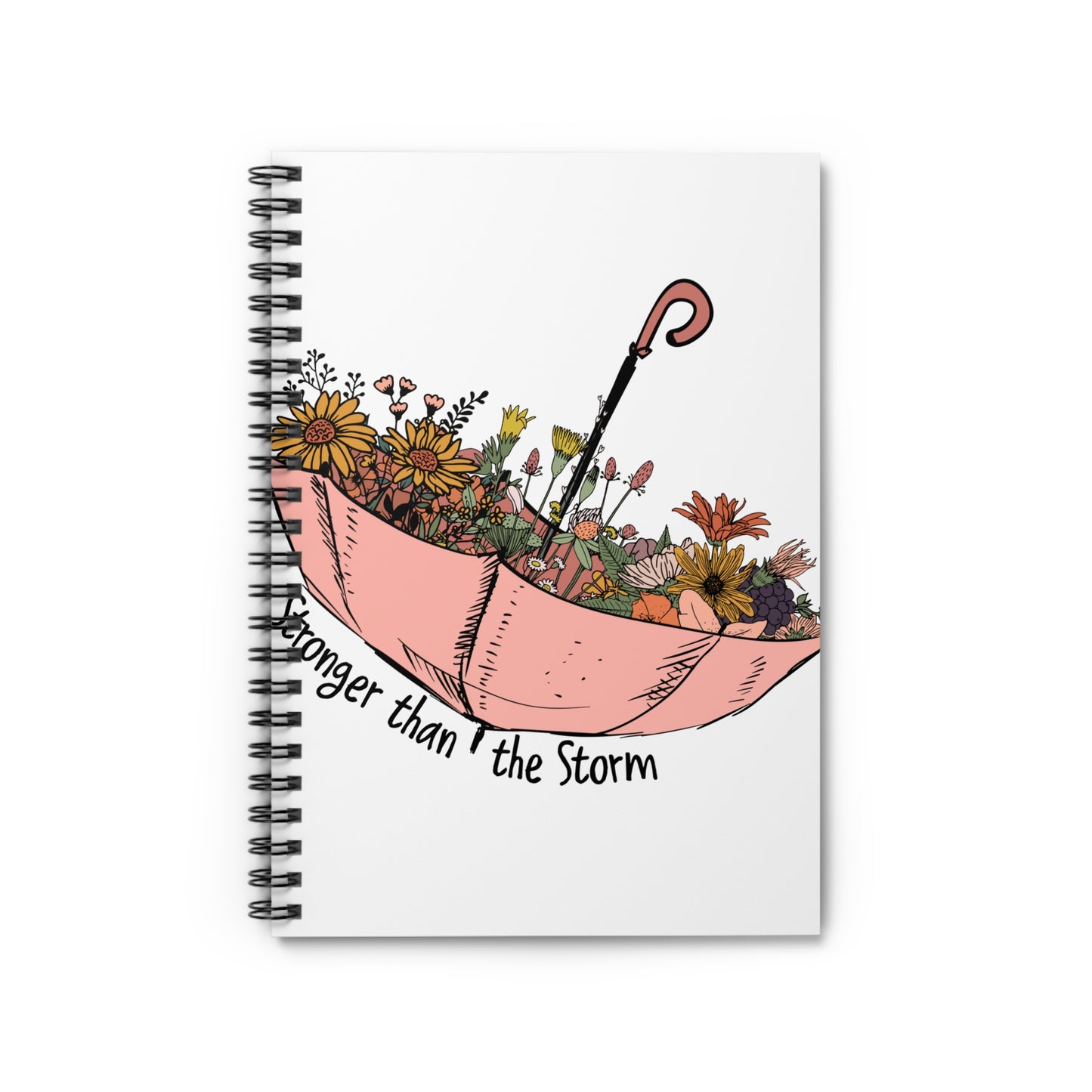 Stronger Than the Storm Spiral Journal Notebook - Ruled Line