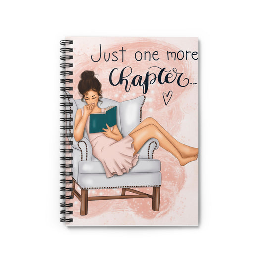 Just One More Chapter Sprial Journal Notebook - Ruled Line