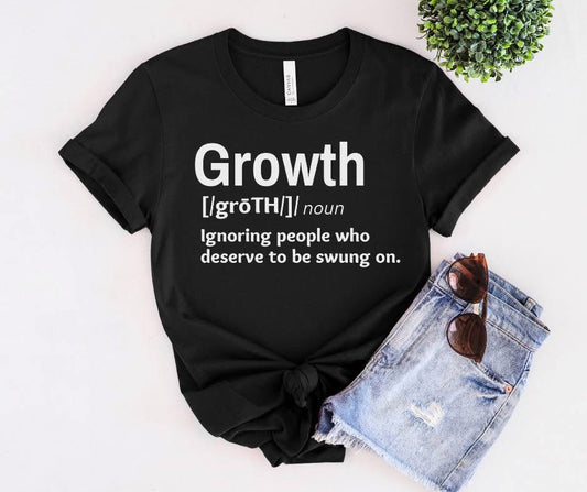 “Growth – Ignoring People Who Deserve to Be Swung On” – Screen Print Transfer