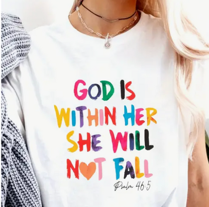 God Is Within Her, She Will Not Fail Tee