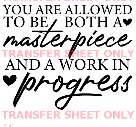 “Masterpiece + Work in Progress” – Screen Print Transfer